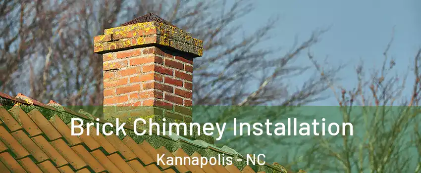  Brick Chimney Installation Kannapolis - NC
