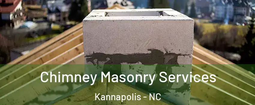  Chimney Masonry Services Kannapolis - NC