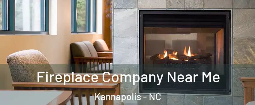  Fireplace Company Near Me Kannapolis - NC