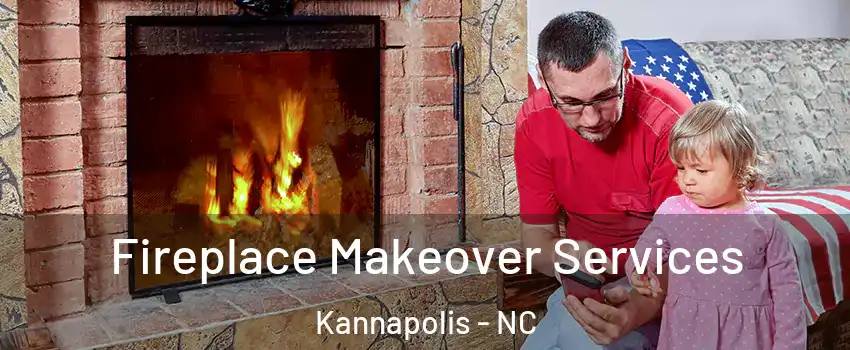  Fireplace Makeover Services Kannapolis - NC