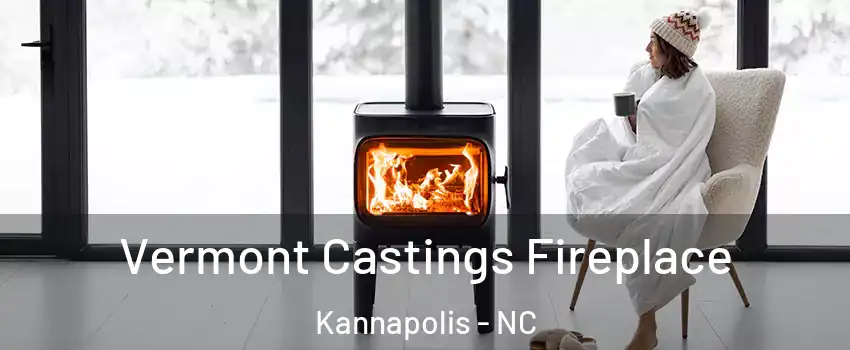  Vermont Castings Fireplace Kannapolis - NC